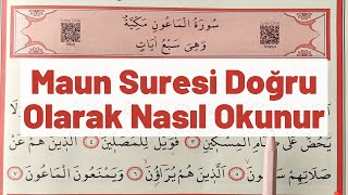 Maun Suresi doğru olarak nasıl okunur, tecvid kuralları nelerdir | Kur’an-ı Kerimi Yeni Öğrenenlere