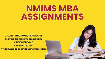 NMIMS SOLVED ASSIGNMENTS I NMIMS Assignments Solutions I NMIMS MBA Assignments I NMIMS Assignments