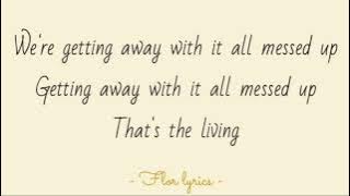 James - Getting away with it all messed up [lyrics]