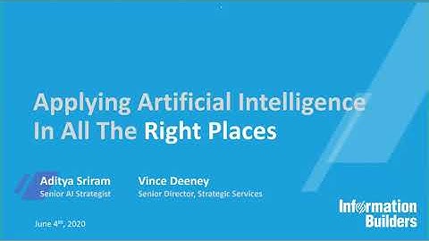 Webinar: Applying Artificial Intelligence (AI) in All the Right Places in the Data Value Chain