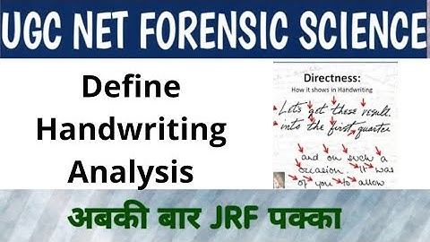 Define Handwriting Analysis ||UGC NET/JRF FORENSIC SCIENCE