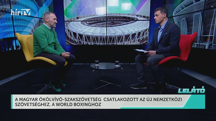 Lelátó - Visszakerülhet az ökölvívás az olimpia műsorára - HÍR TV