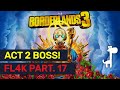 Borderlands 3 ACT 2 Boss Fight | FL4K Sniper Build: Full 100% Playthrough! | Part. 17