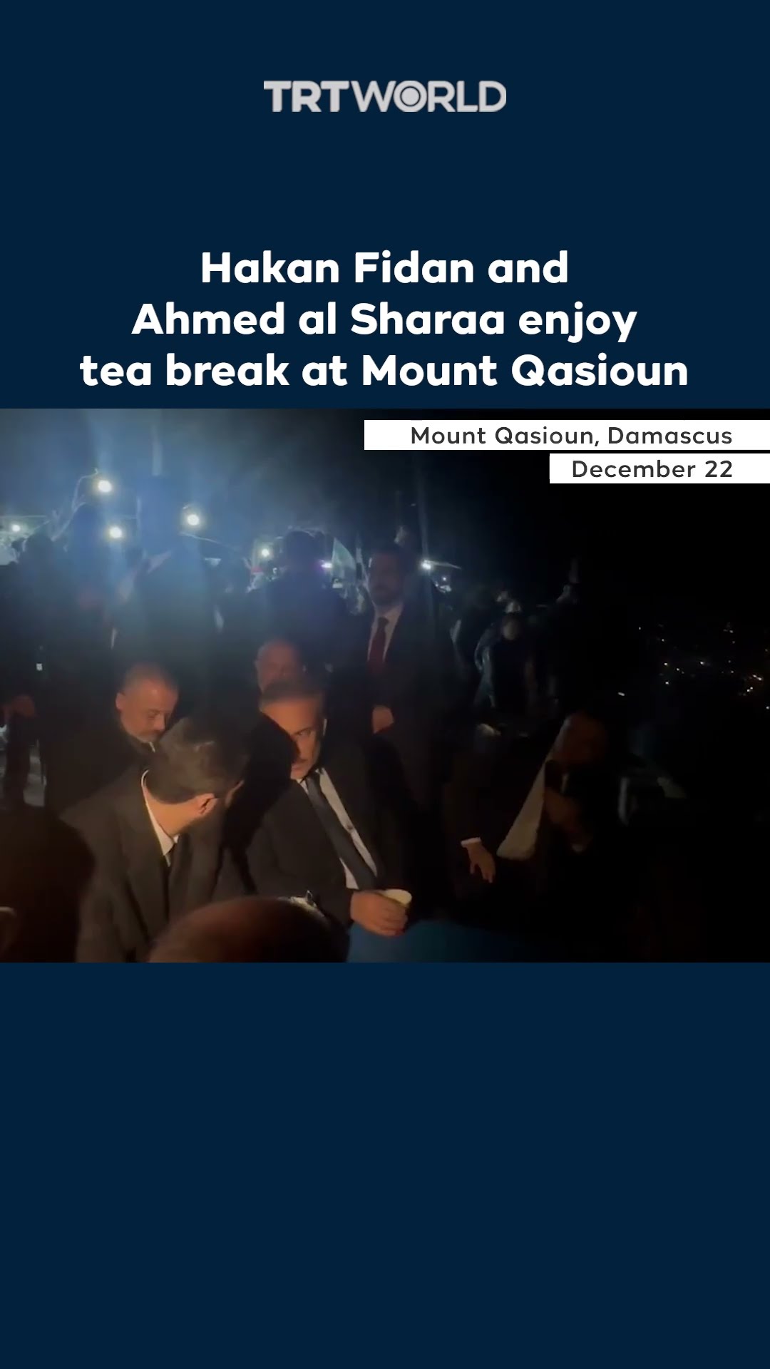 Turkish FM Hakan Fidan and Ahmed al Sharaa drink tea in Mount Qasioun, Damascus
