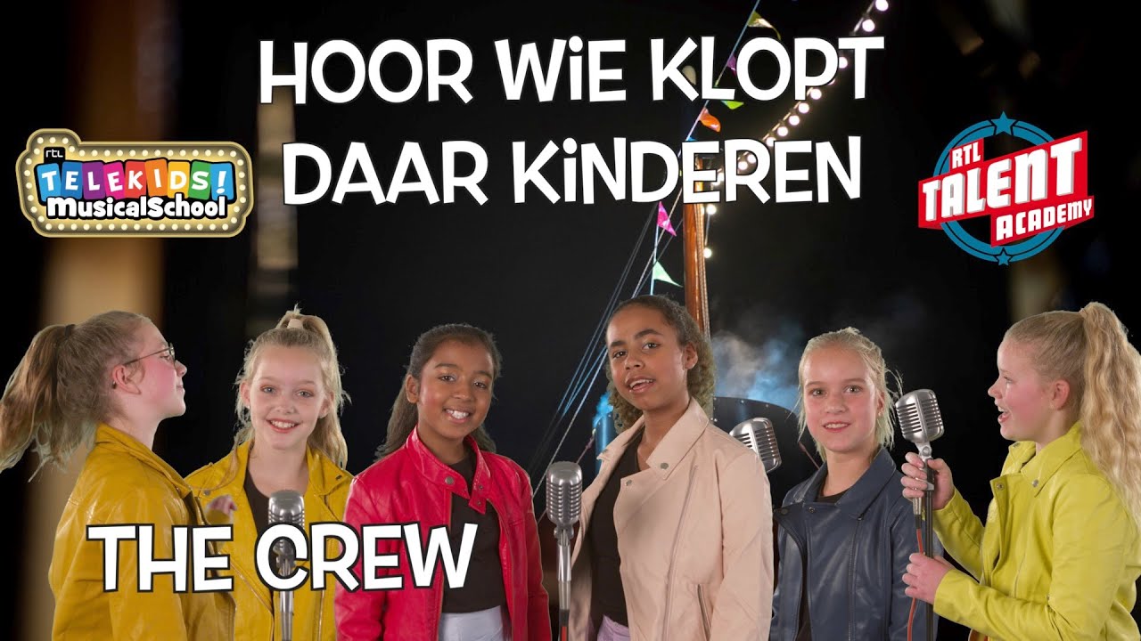 The Crew -  Telekids Musicalschool - Hoor Wie Klopt Daar Kinderen