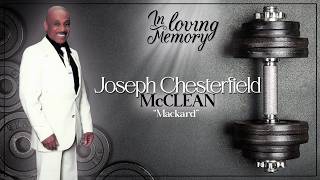 Celebrating the Life of Joseph Chesterfield McClean