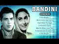 Bandini All Songs | Dharmendra | Nutan | Ashok Kumar | S. D. Burman Hits Mp3 Song
