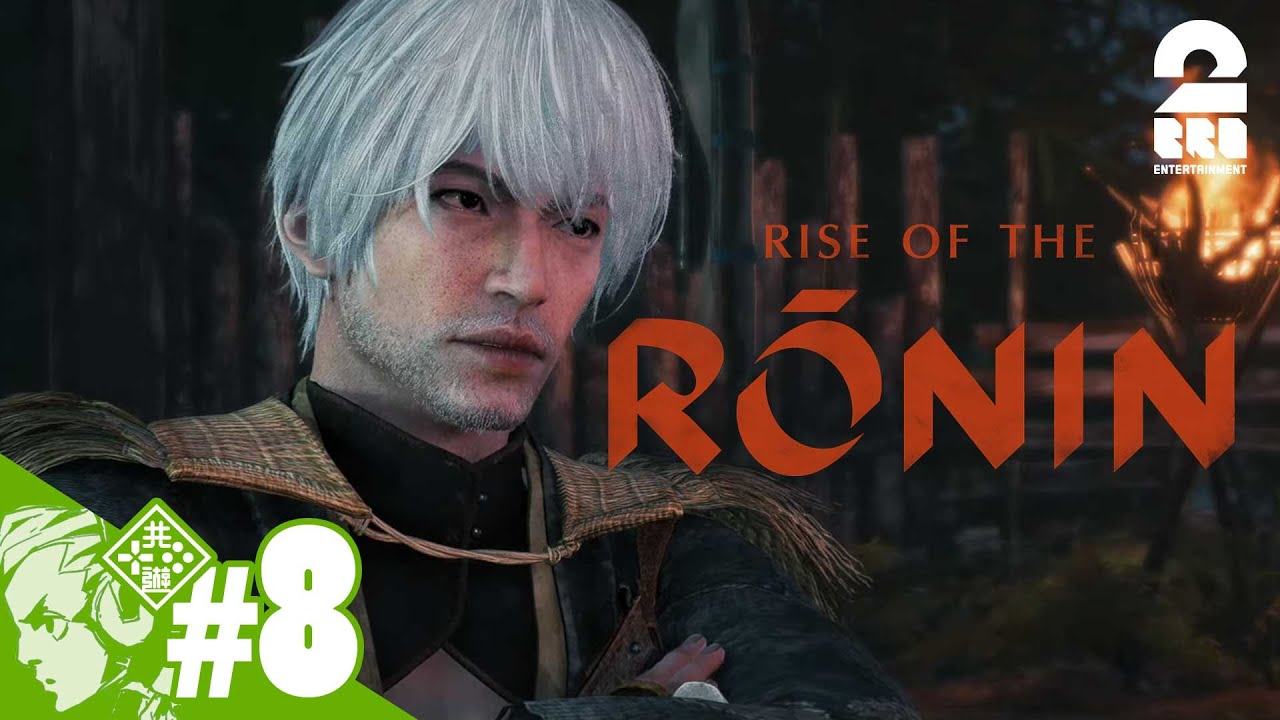 #8【己の運命を切り開け】おついちの「Rise of the Ronin (ライズ オブ ローニン)」【2BRO.】