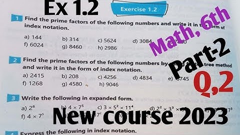 Class 6th Maths Exercise  1.2 unit 1 kpk 2022| Ex 1.2 Class 6 Math New course 2023 PTB part-2 SNC