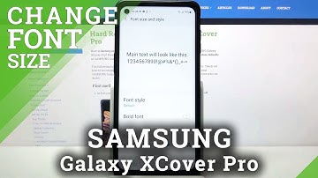 How to Change Font Size in SAMSUNG Galaxy XCover Pro – Adjust Font Size