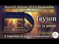 Tayson || Sur Ta Parole || Cantique 2024 Nouvel Album (Je doit Continué Vol.2) ||