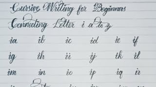 Beautiful Handwriting for Beginners|Lesson  9 |Connecting Letters h a–z|Cursive Handwriting Practice