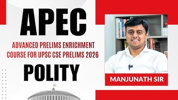 APEC 2026: Advanced Prelims Enrichment Course | POLITY by Manjunath Sir Faculty @Insights_IAS ​