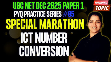 UGC NET PAPER 1 | ICT NUMBER CONVERSION |DEC 2025