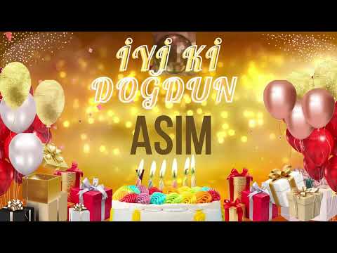 ASIM - Doğum Günün Kutlu Olsun Asım