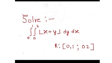 Double integral of Floor function x+y | Double integral of greatest integer function [ x+y ]