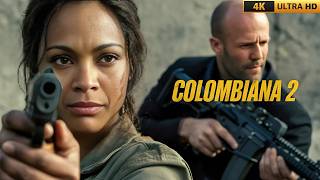 Colombiana 2 (2026) Movie Zoe Saldana, Jason Statham, Cliff Curtis _ Fact And Review