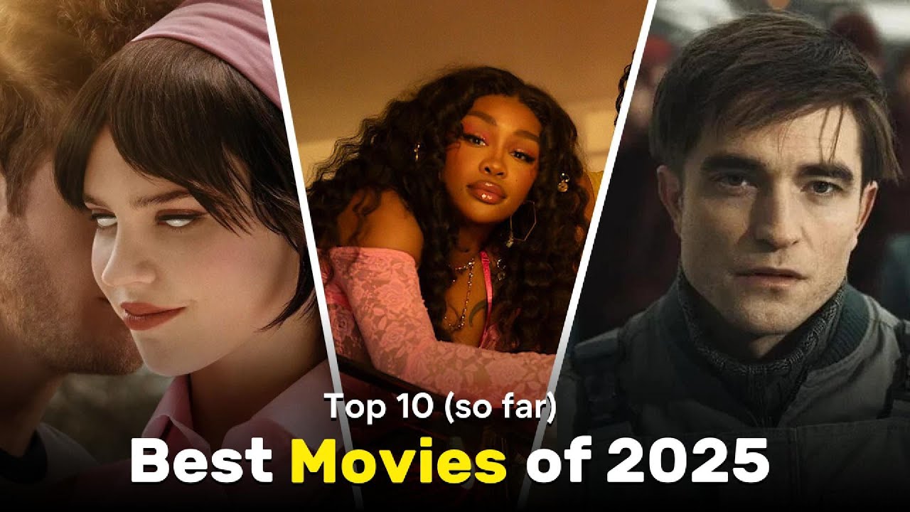 Top 10 Best Movies of 2025 (So Far) - YouTube