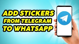 How to Add Telegram Stickers to WhatsApp screenshot 1