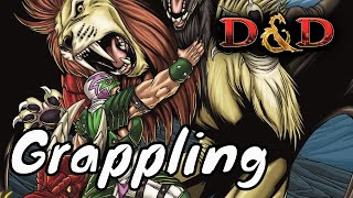 D&D (5e): Grappling a Creature