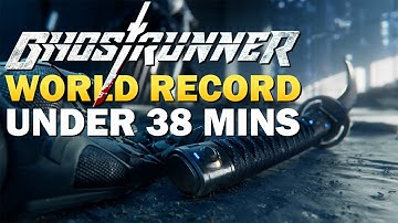 Ghostrunner Speedrun in 37:51 (Any% Inbounds) (Former World Record)