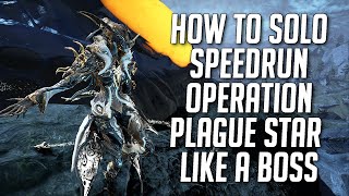 Solo Speedrun Operation Plague Star Event | Full Run (All Hemocytes Killed) + Builds [Warframe]