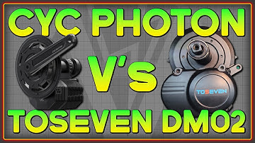 CYC Photon vs TOSEVEN DM02 Mid-drive Ebike Motors which is the best so far