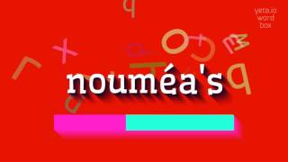 Download How to say "nouméa's"! (High Quality Voices) Mp3 and Video How to say "nouméa's"! (High Quality Voices)