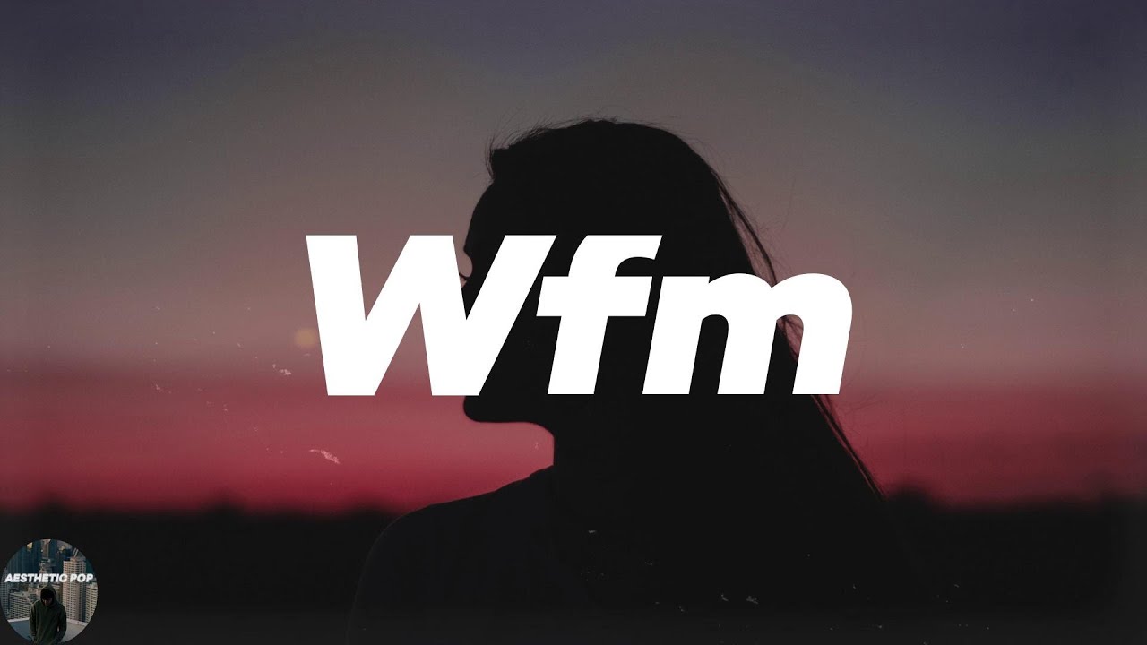 WFM - song and lyrics by Toodxpe
