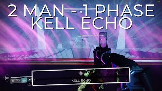 WE FEEL LIKE GODS (2 man - 1 phase Kell Echo)