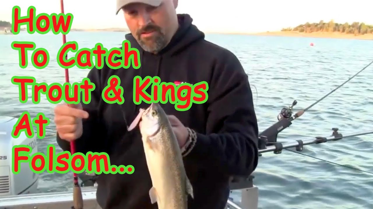 Viewer Question: How Do I Troll For Trout & Kings At Folsom Lake? 