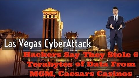 Las Vegas CyberAttack 2023 | MGM Resorts International and Caesars