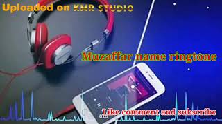 Muzaffer name ringtone /❤️❤️by youtube