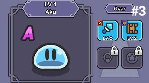 Legend Of Slime: Idle RPG War Gameplay (Android, ios) Part: 3