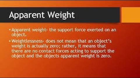 Apparent Weight And Weightlessness - Basic Physics concepts