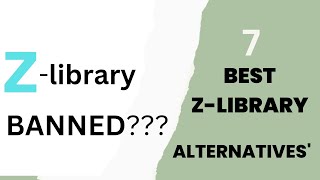 Z-Libary Banned? 7  Best Z-libaryAlternatives\ Free Ebooks