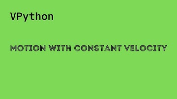 Motion with constant velocity