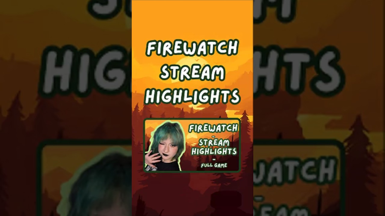 Firewatch was WAY more chaotic than I thought! #firewatch #streamer #highlights