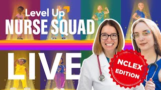 Nurse Squad Happy Hour Hangout LIVE: NCLEX Prep Edition Round 3 June 28, 2023 4pm pst | @LevelUpRN ​