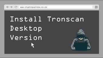 Install Tronscan Desktop Version