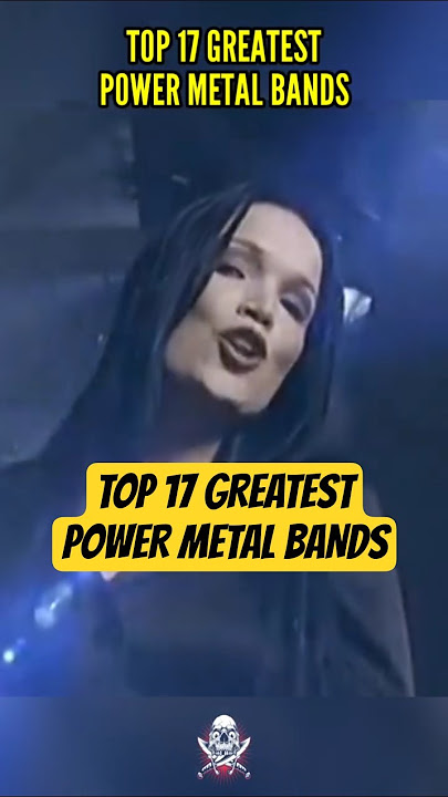 TOP 17 GREATEST POWER METAL BANDS