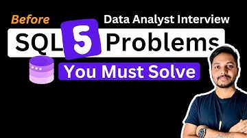 5 Most Asked SQL Interview Questions for Data Analysts | Must Solve Data Science Interviews in 2024!
