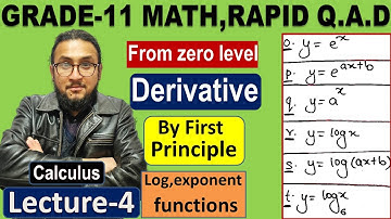 17.Grade-11, Math || Derivatives || Lecture-4 || First principle|| logarithm, exponential function