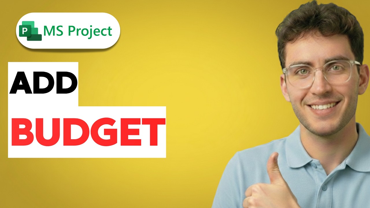 How to Add a Budget in Microsoft Project [2026 Full Guide] - YouTube