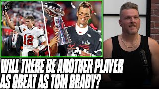 Pat McAfee Says There Will Never Be Another Player As Great As Tom Brady, Says He WON'T Unretire