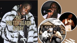 The Untold Story of Pretty Black