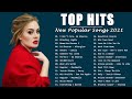 広告なしのビルボードチャート最新洋楽バー😍英語の歌2021😍トレンディな最新洋楽曲のコレクション😍Best Popular Songs Of 2021
