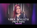 Priscila Senna - Tu Virou Ninguém Pra Mim (Vídeo Oficial)