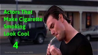 Actors That Make Cigarette Smoking Look Cool - Part 4