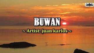 Video thumbnail of "BUWAN ~ ​Juan Karlos KARAOKE VERSION"